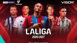 LaLiga 2026/27 Bergulir Kembali, Nonton Streaming Hanya di VISION+